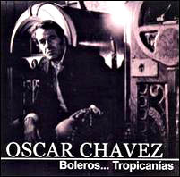 boltro10 - Oscar Chávez - Boleros ... tropicanías (2005) mp3
